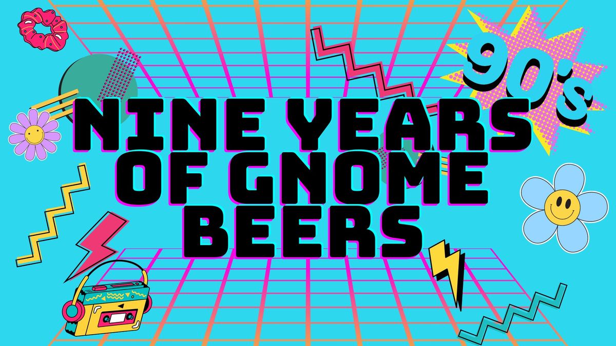 Nine Years of Hopping Gnome Beers