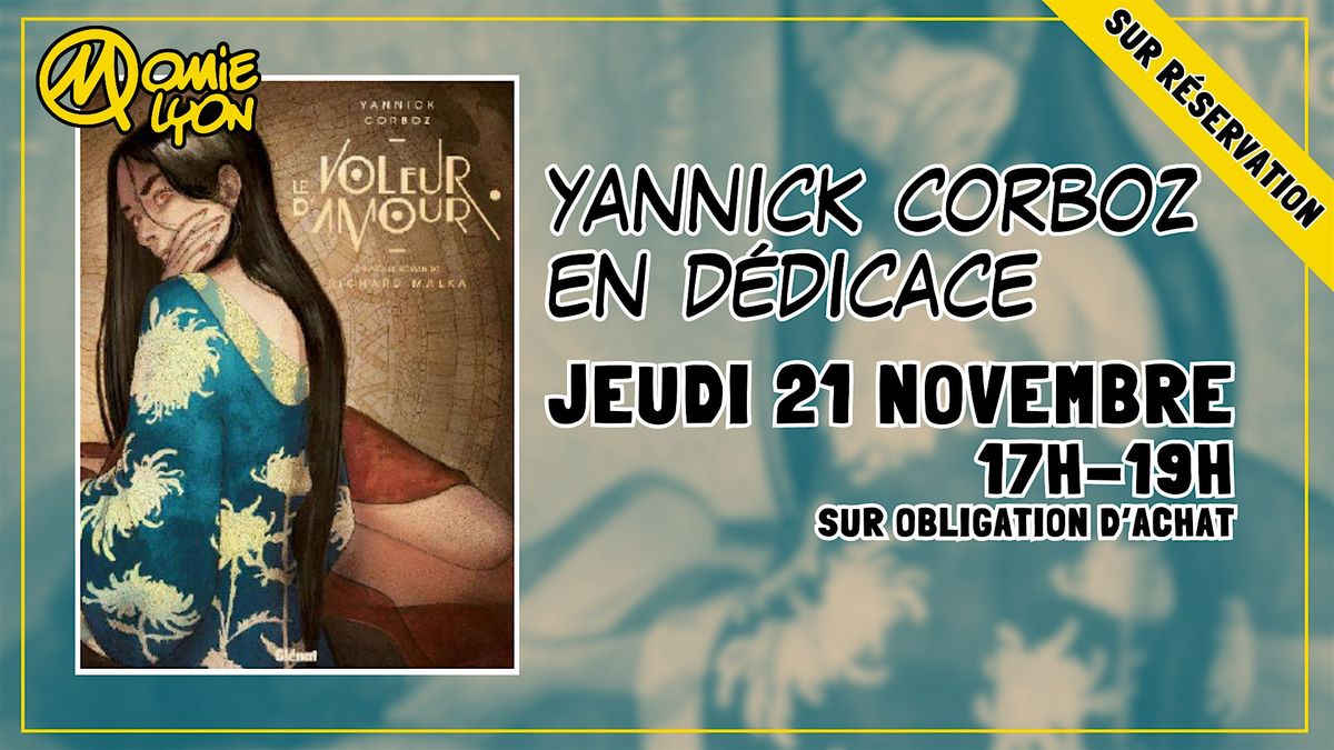 Yannick Corboz en d\u00e9dicace \u00e0 Momie Lyon !