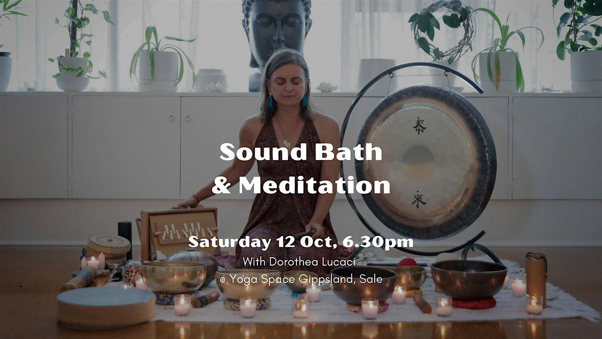 RADIANT SELF Sound Bath & Guided Meditation (Sale, Vic)