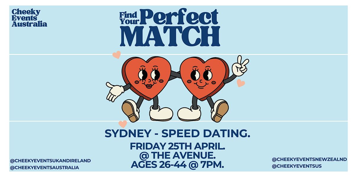 Sydney Speed Dating for ages 26-44 by Cheeky Events Australia.