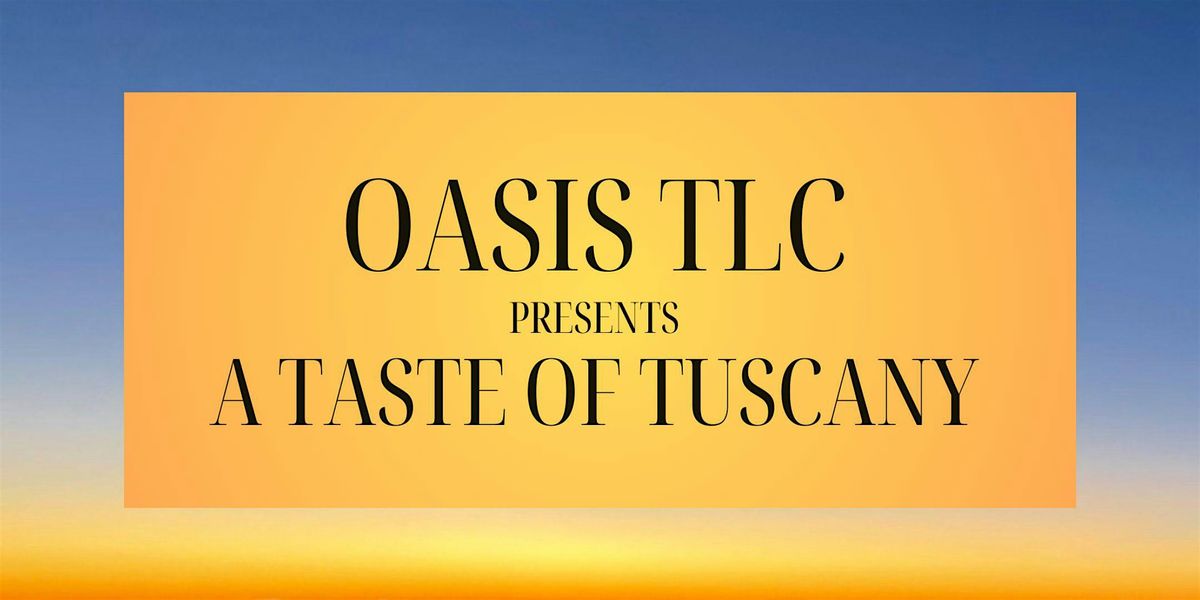 A Taste of Tuscany