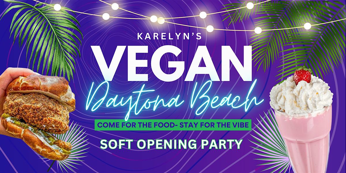 Karelyn's Vegan Daytona Opening