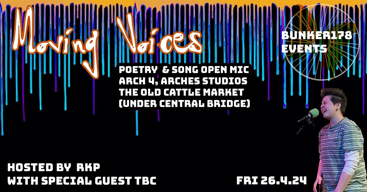 Moving Voices open mic \/ Arch 4, Arches Studios \/ Fri 26.4.24