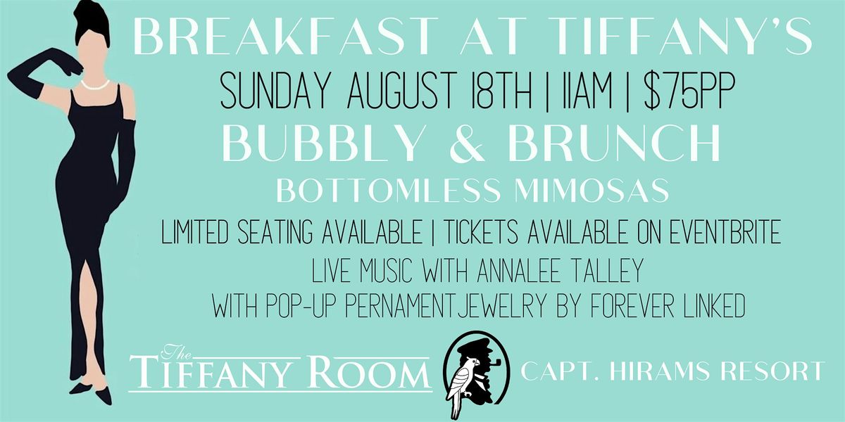 BUBBLY & BRUNCH: Breakfast at Tiffany's!