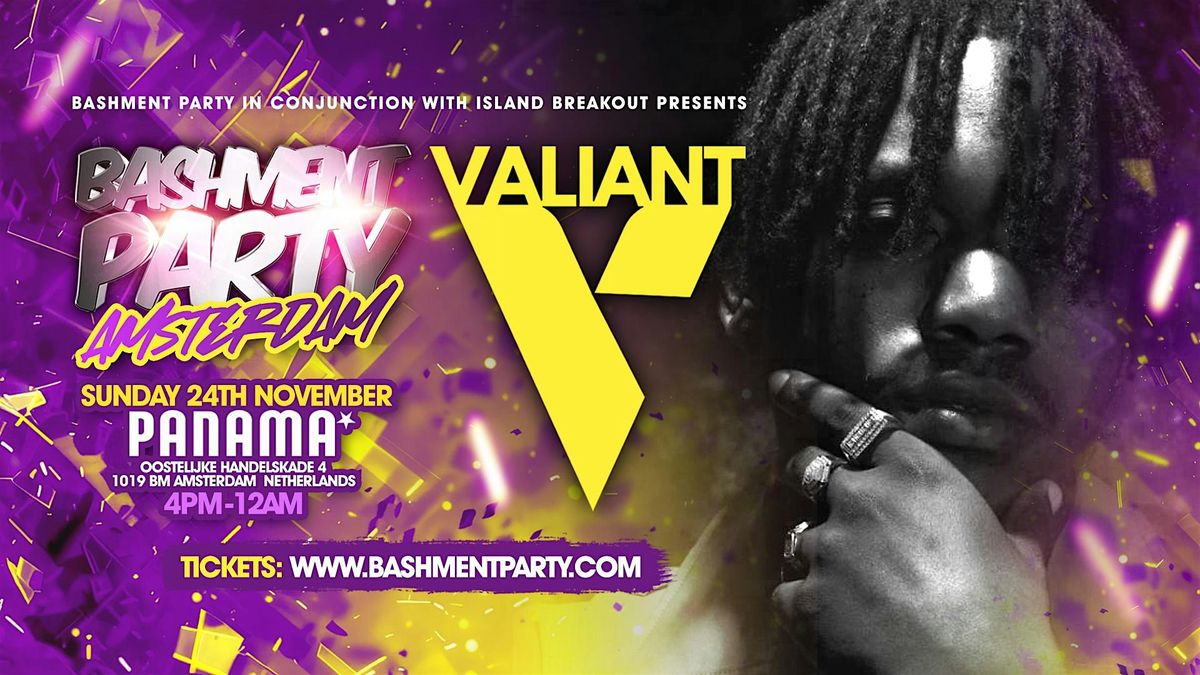 Bashment Party - Amsterdam - Valiant Live