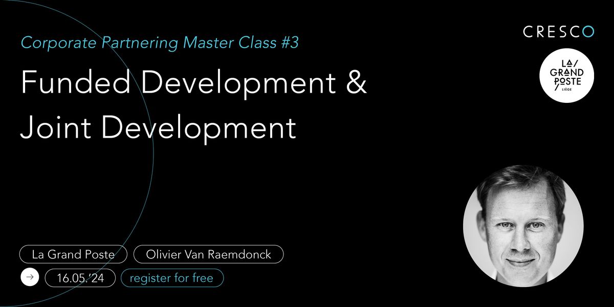 Cresco's Master Class #3 : Funded Development and Joint Development