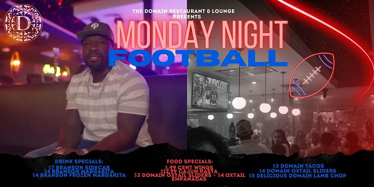 50 Cent's Branson Cognac Presents MONDAY NIGHT FOOTBALL