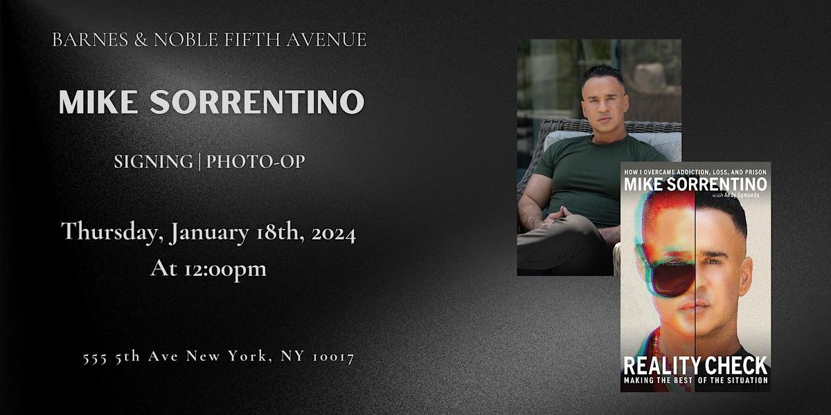 Signing W Mike The Situation Sorrentino For Reality Check Bn 5th Ave Barnes And Noble 5th 4431