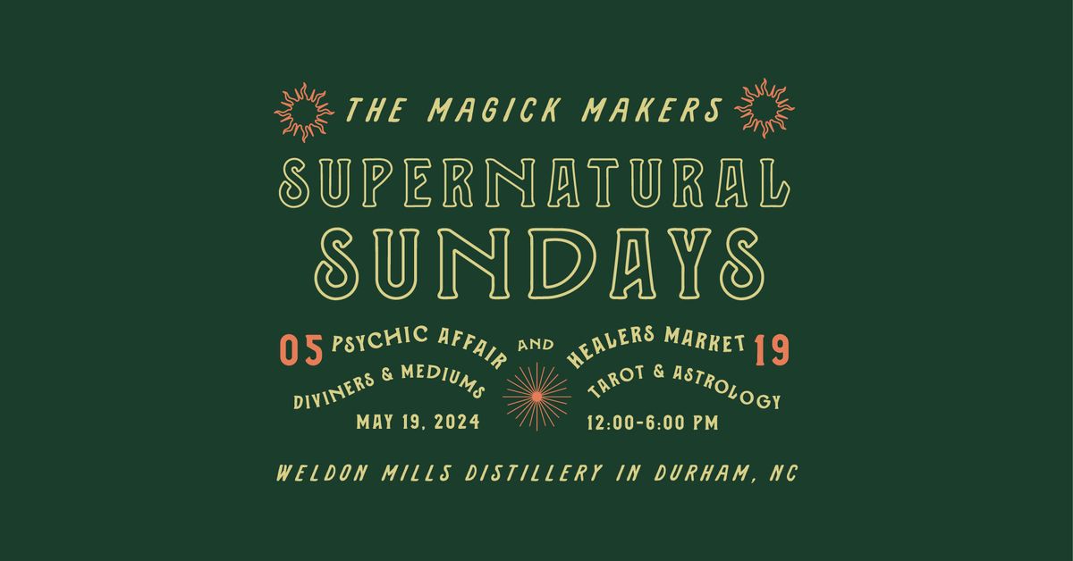 Supernatural Sundays | A Psychic Affair & Healers Market