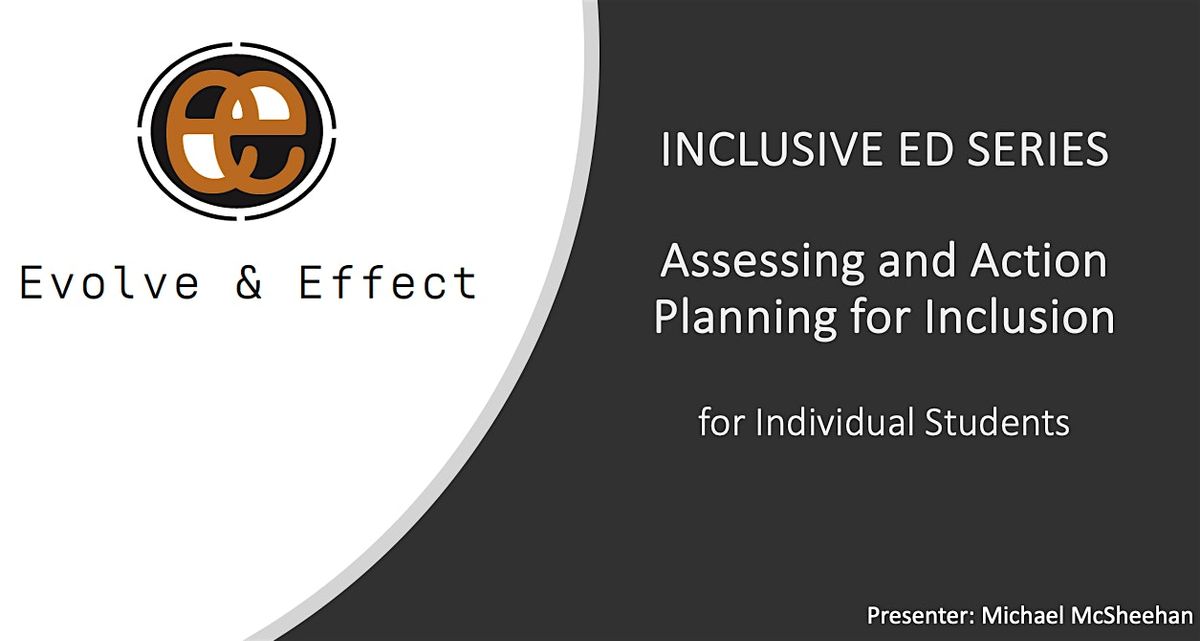 Assessing and Action Planning for Inclusion for Individual Students