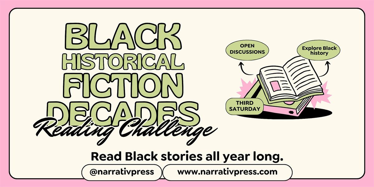 MAY Black Historical Fiction Decades Reading Challenge OPEN DISCUSSION