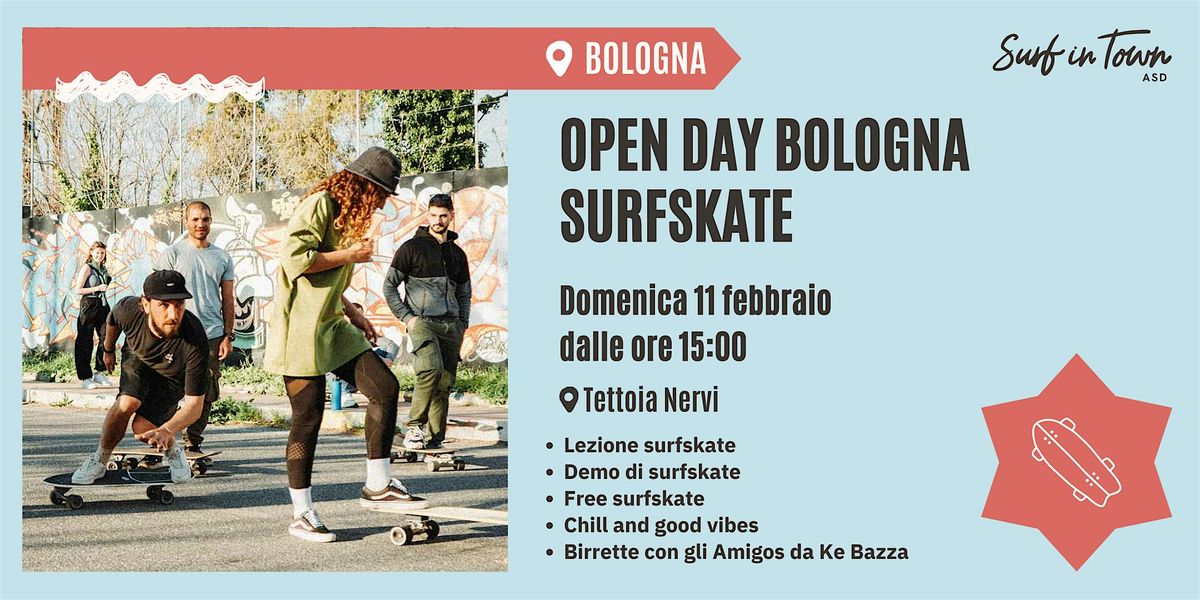 Open Day Bologna - Tettoia Nervi - Surfskate