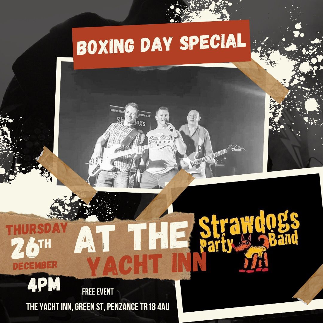 Boxing Day special - STRAWDOG PARTY BAND