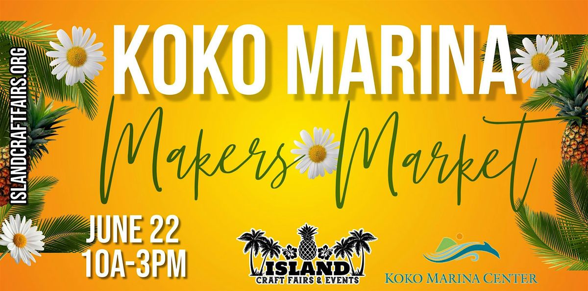 Koko Marina Makers Market