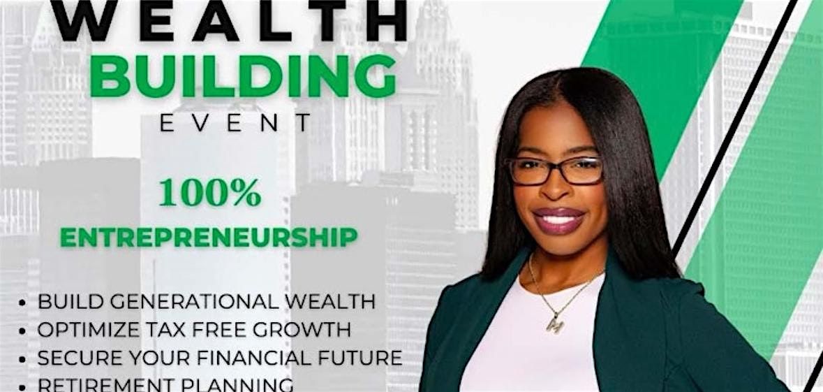 Wealth Building Event