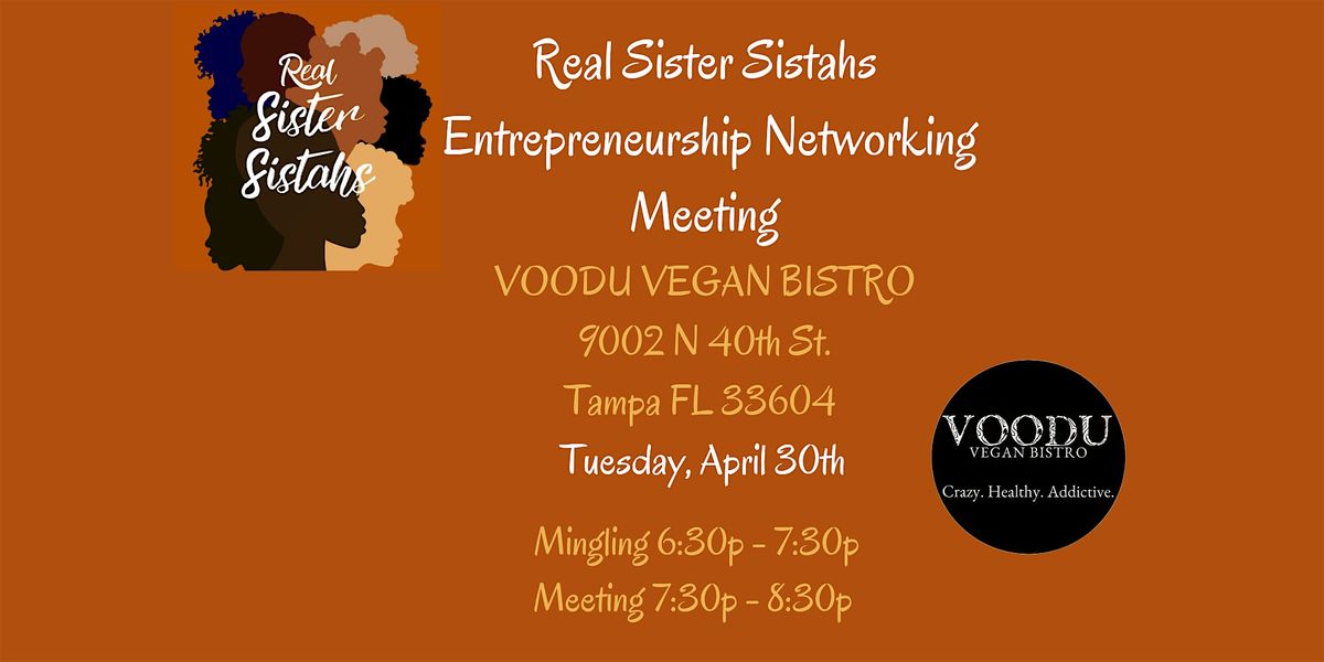 Real Sister Sistahs Entrepreneurship Networking Meeting
