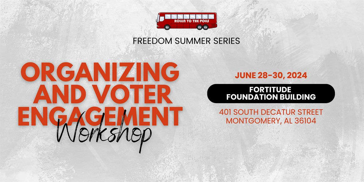 Rollin to the Polls 2-Day Organizing and Voter Engagement Workshop