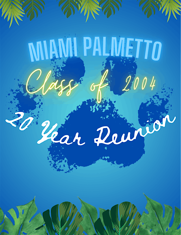 Miami Palmetto Senior High Class of 2004 20 Year Reunion