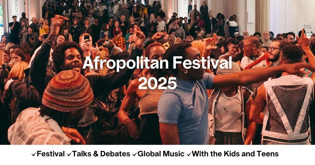 Afropolitan Festival 2025