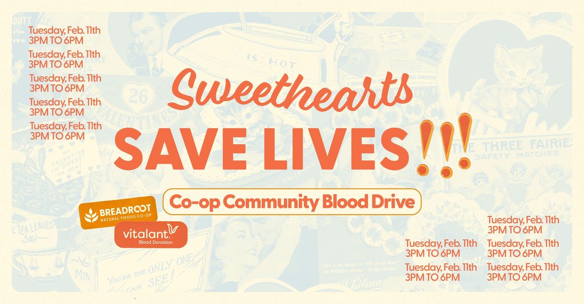 2nd Annual Sweethearts Save Lives Blood Drive 