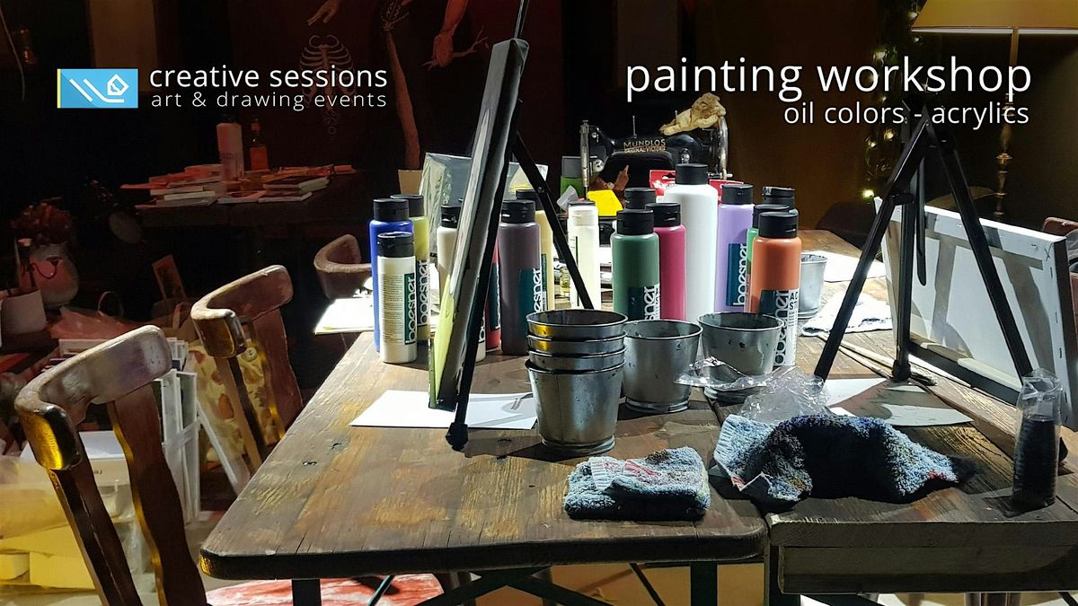 Painting Workshop - Oil Colors, Acrylics [Attention Points]