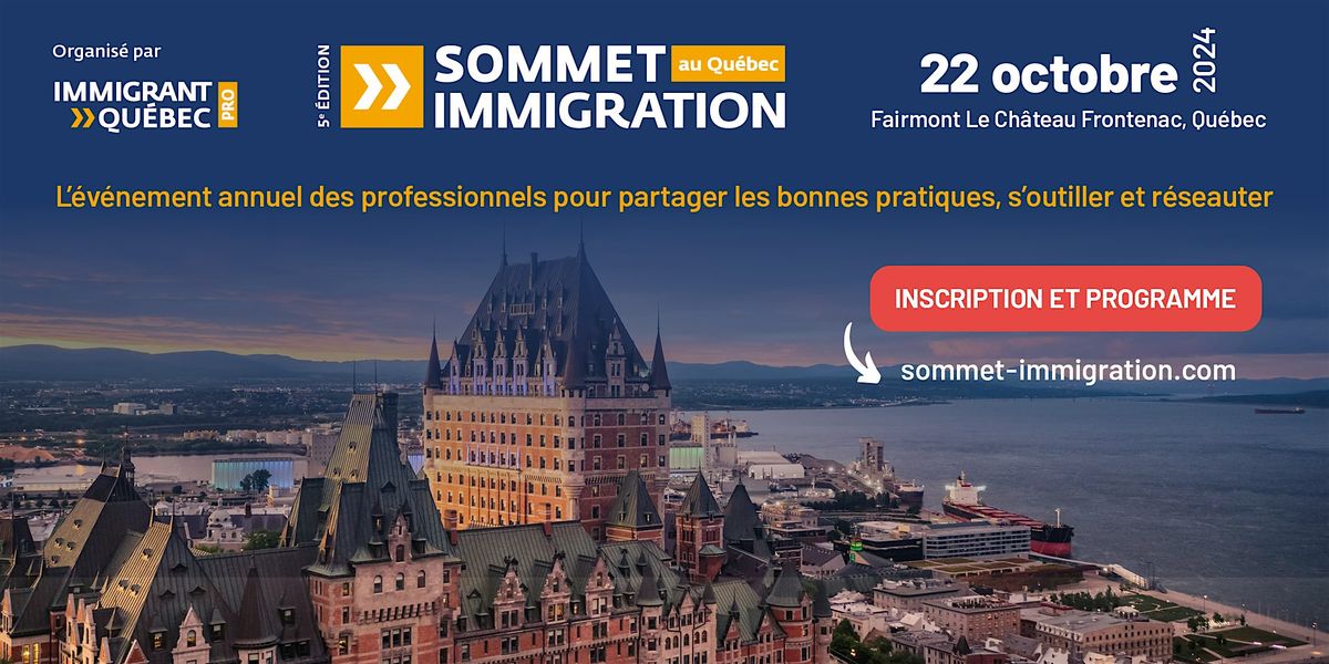 Sommet de l'immigration au Qu\u00e9bec 2024