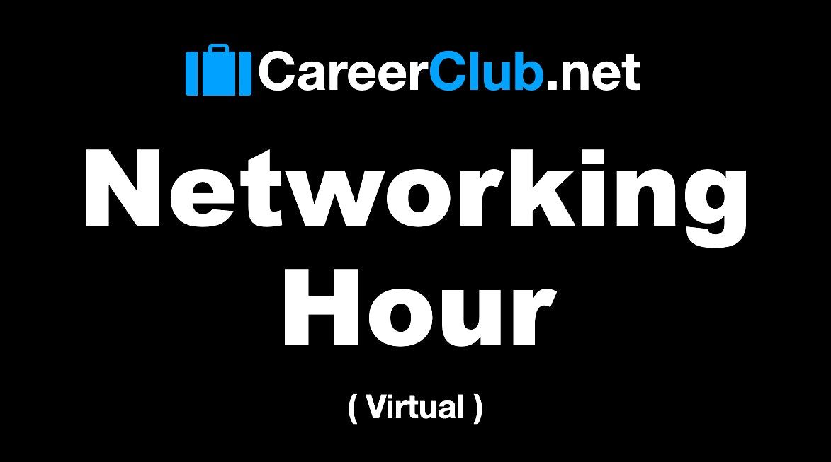 Career Club Virtual Career \/ Professional Networking #Bakersfield