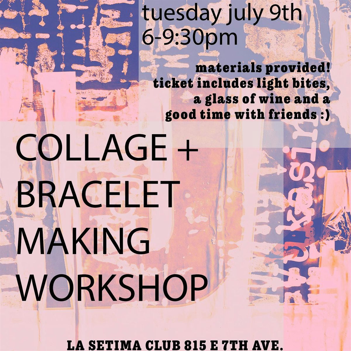 Collage + Bracelet Making Workshop