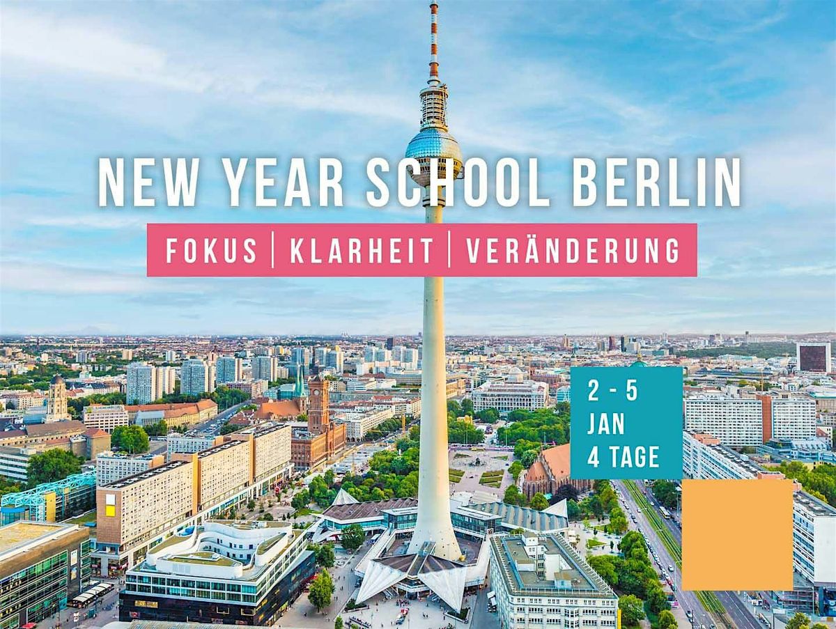 New Year School 2025 \u2013 Klarheit, Fokus und Ver\u00e4nderung