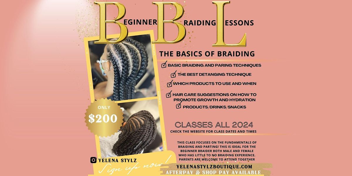 Beginner Braiding Class