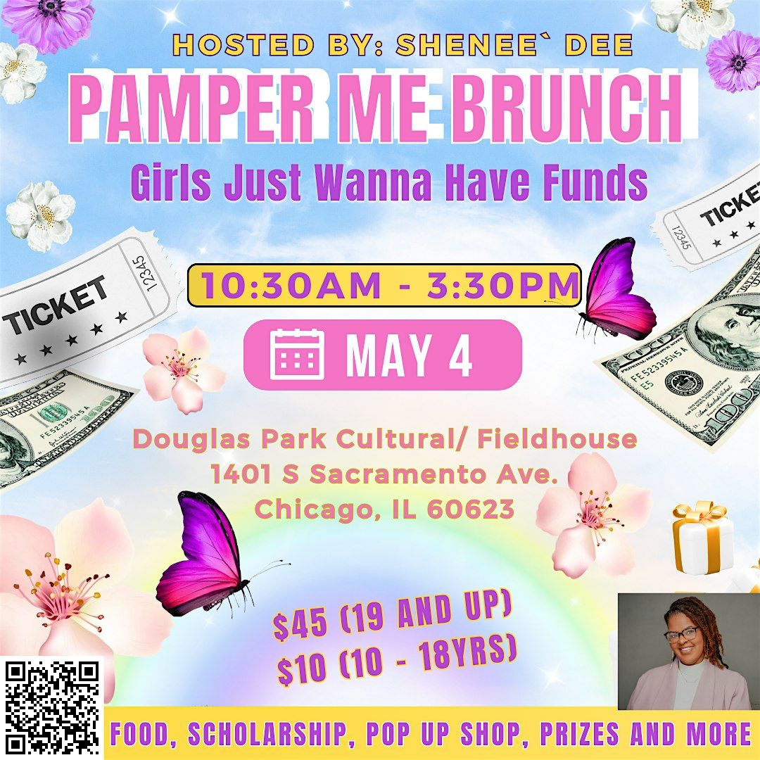 Pamper Me Brunch: Girls Just Wanna Have Funds