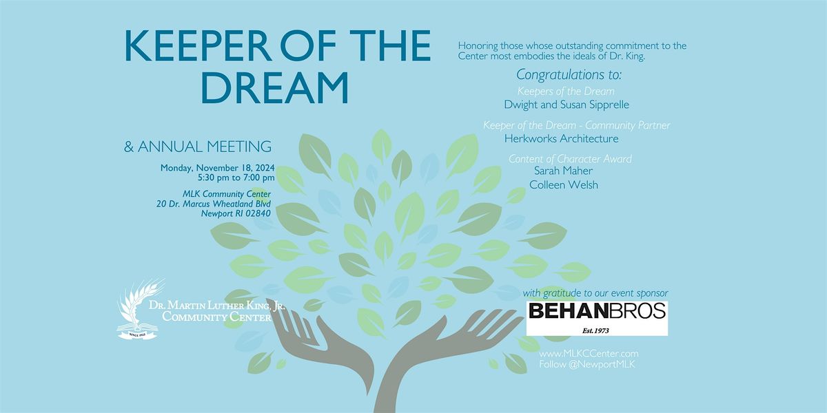 Keeper of the Dream and Annual Meeting