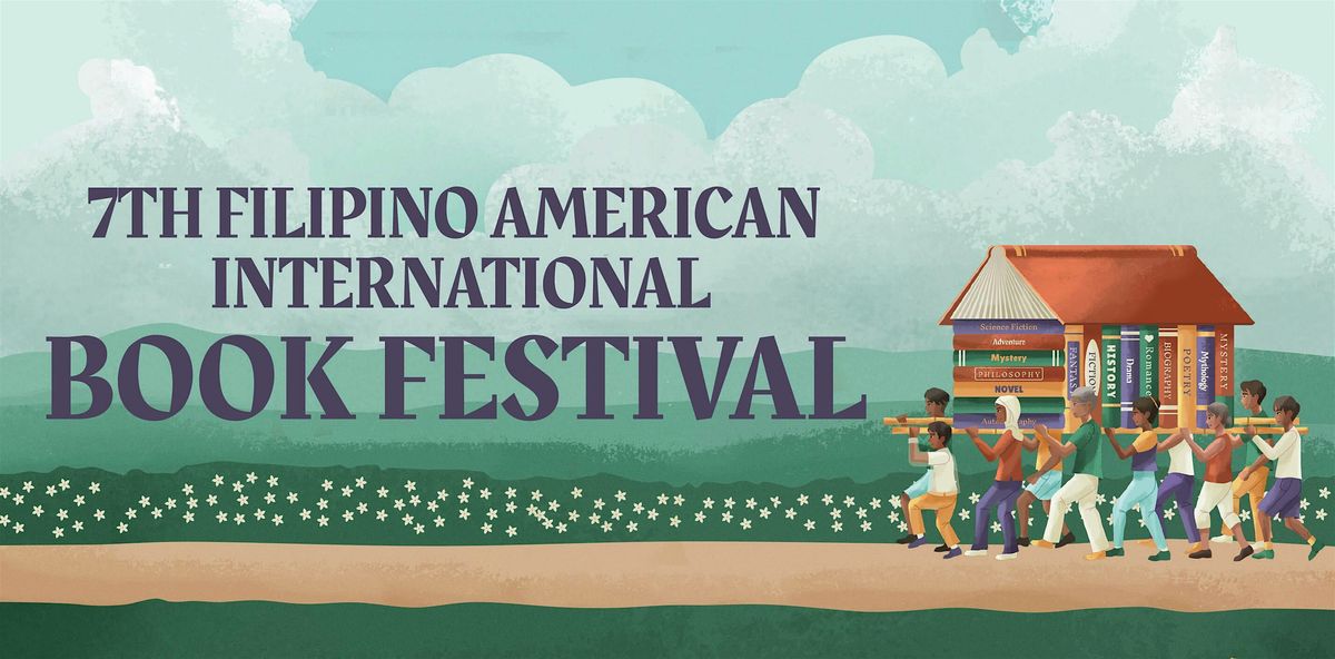 The 7th Filipino American International Book Festival (Filbookfest)