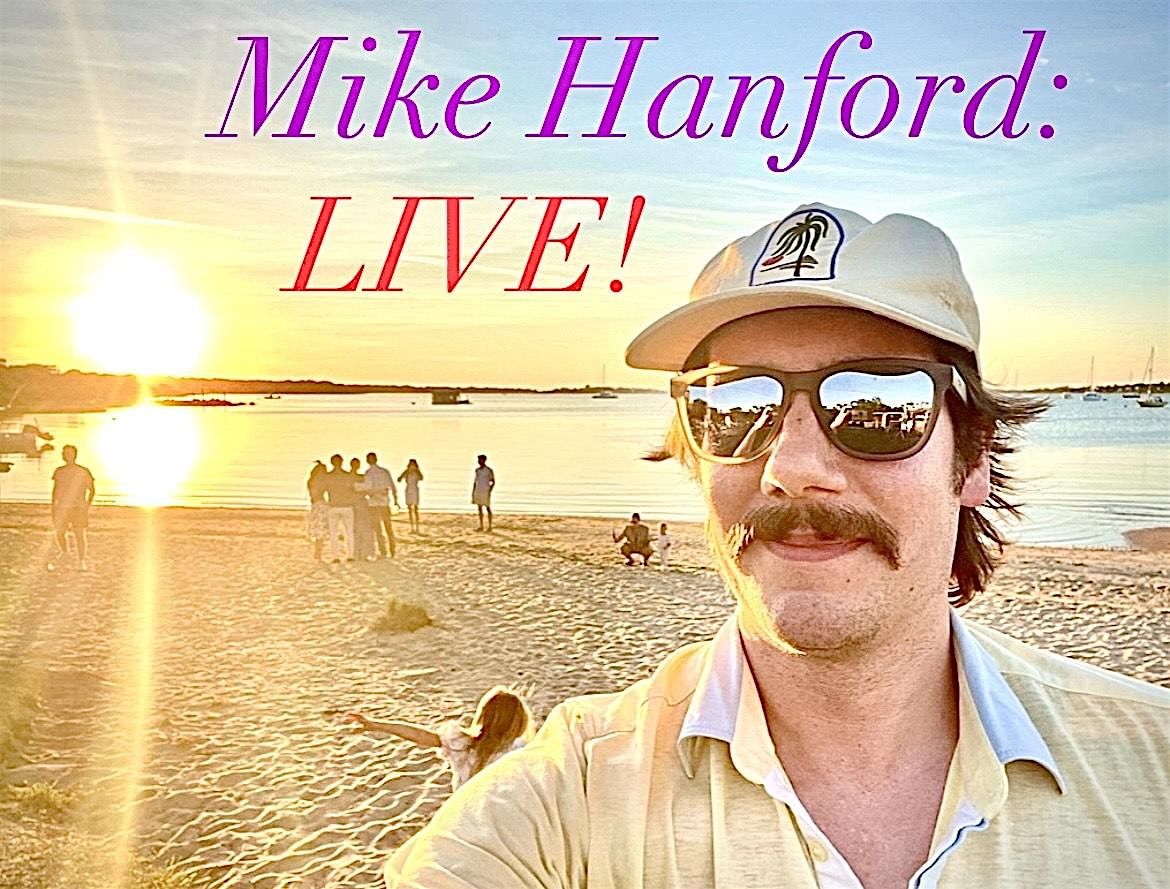 Mike Hanford: LIVE