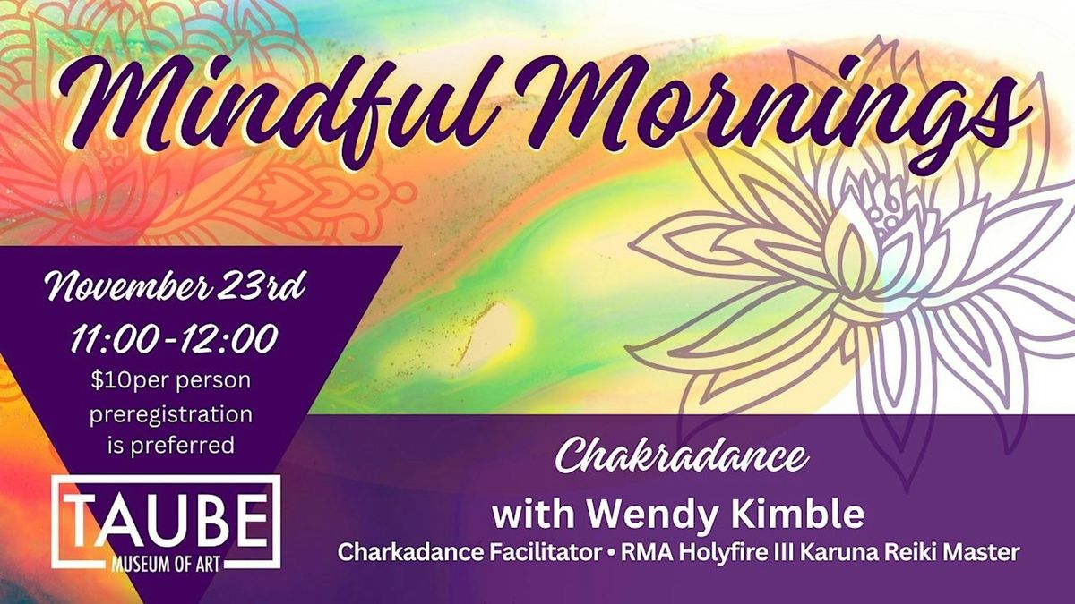 Mindful Mornings - Chakra Dance