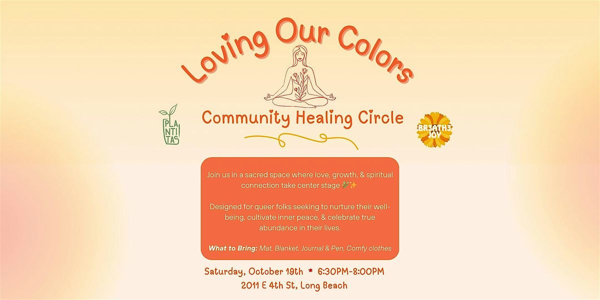 Loving Our Colors: Community Healing Circle