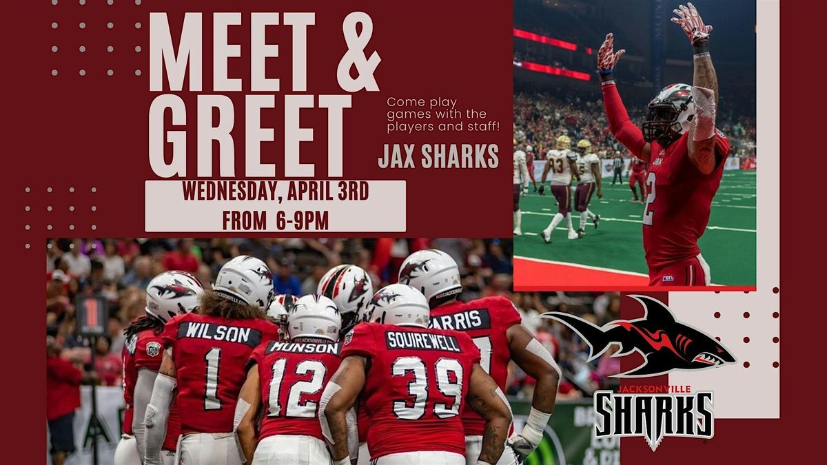 JAX Sharks Meet and Greet