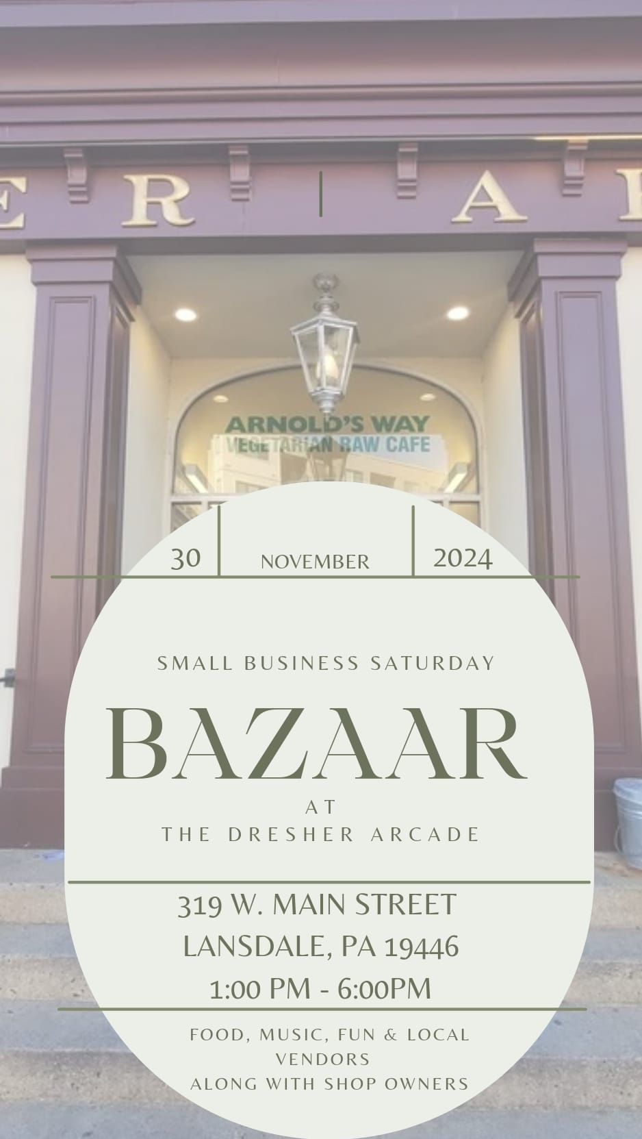 SMALL BUSINESS SATURDAY BAZAAR AT THE DRESHER ARCADE 