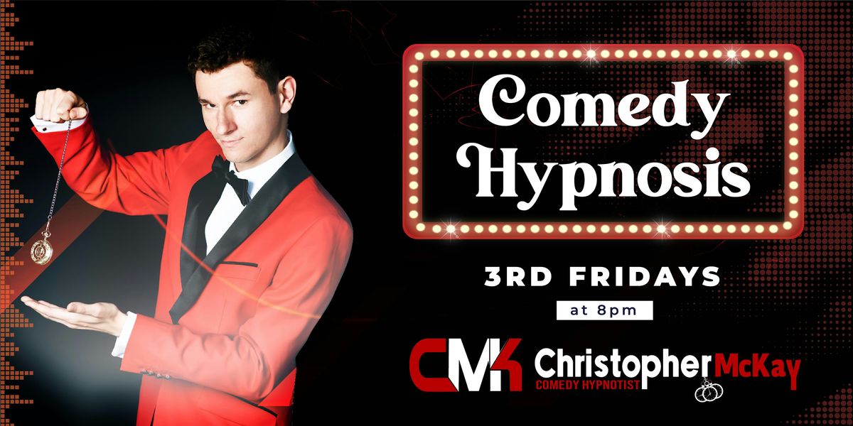 Comedy Hypnosis: Lose Your Mind with Laughter