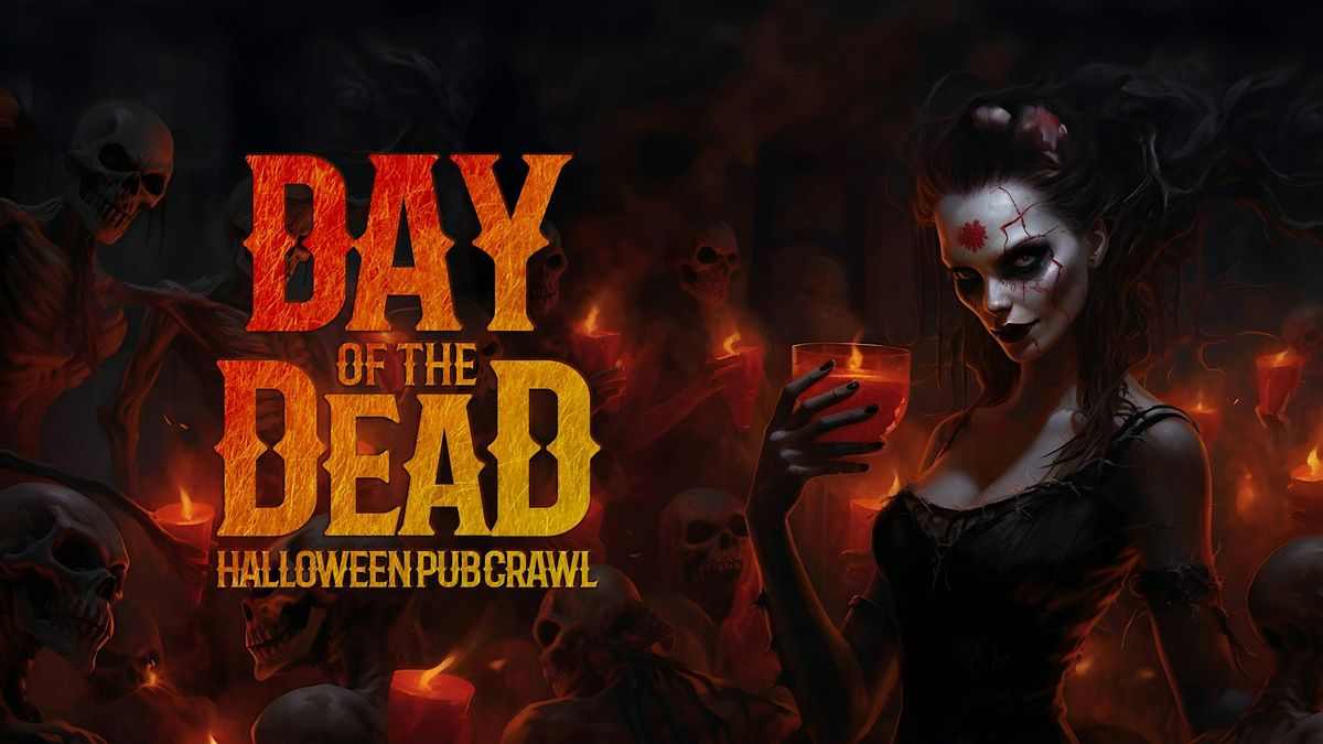 Day of The Dead HALLOWEEN Pub Crawl | Saturday 2 November | Sydney