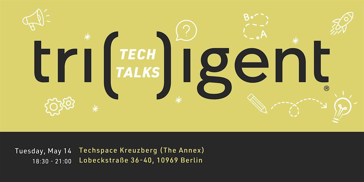 Trilligent Tech Talks Berlin