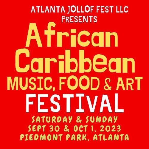 Atlanta African Caribbean Fest Saturday Sept 30, 2023