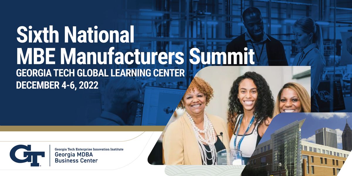 Sixth National MBE Manufacturers Summit