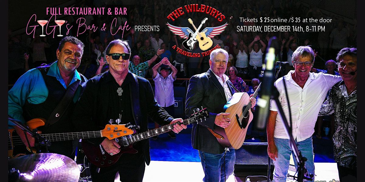 LIVE Performance by The Wilburys - A Traveling Tribute! Full Kitchen & Bar