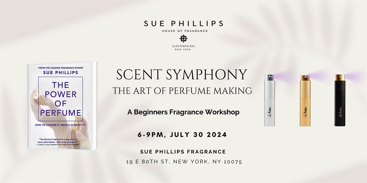 Scent Symphony: The Art of Perfume Making