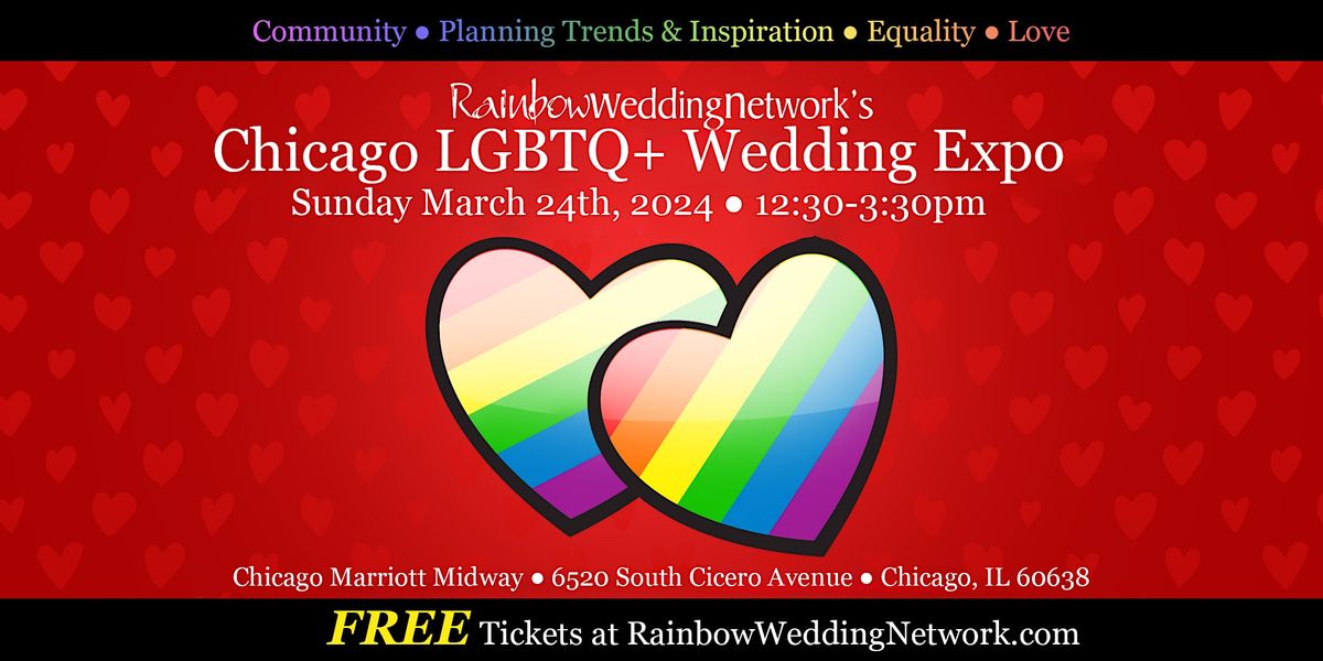 Chicago LGBTQ Wedding Expo, Chicago Marriott Midway, 24 March 2024