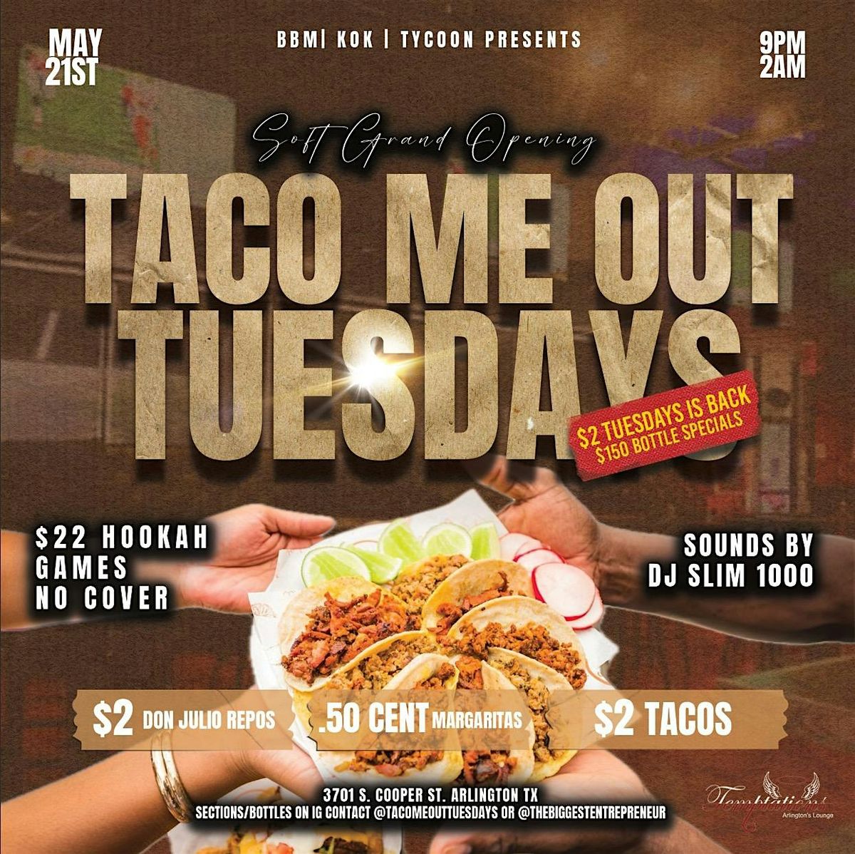 Taco Me Out Tuesdays at Temptations