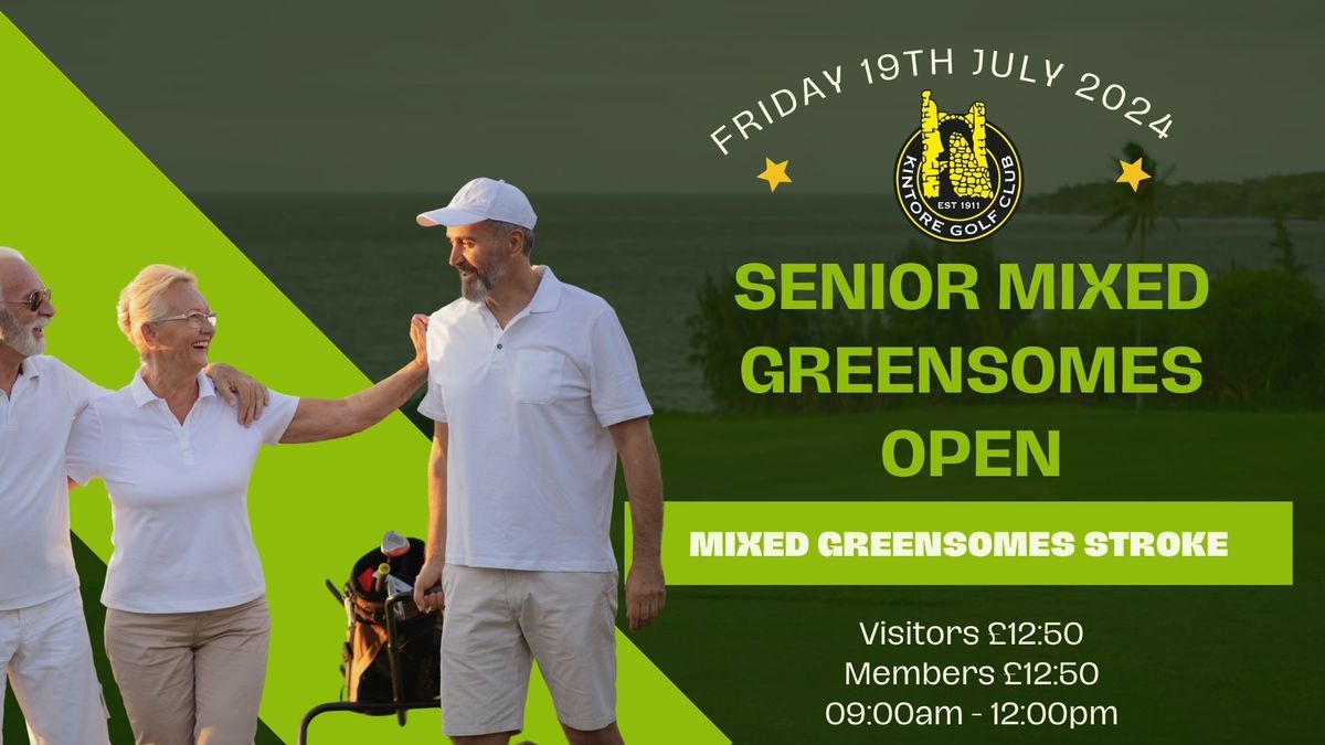 Senior Mixed Greensomes Open (Mixed Greensomes Stroke)