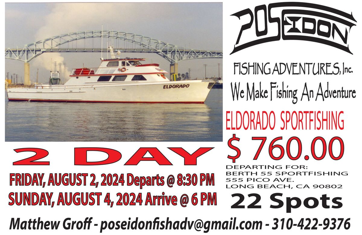 Eldorado Sportfishing - 2 Day - Friday, August 2, 2024