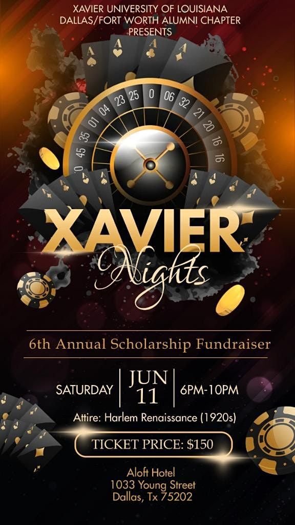 XULADFW 6th Annual Scholarship Fundraiser - Xavier Nights